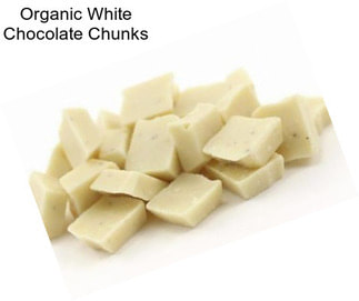 Organic White Chocolate Chunks