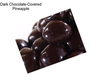 Dark Chocolate-Covered Pineapple