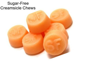 Sugar-Free Creamsicle Chews