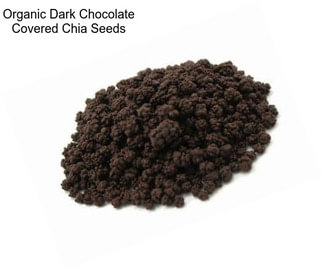 Organic Dark Chocolate Covered Chia Seeds