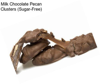 Milk Chocolate Pecan Clusters (Sugar-Free)