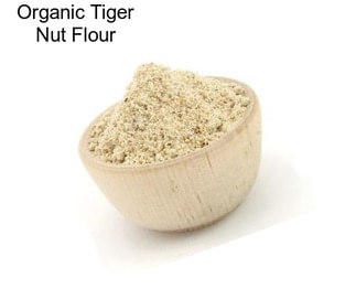 Organic Tiger Nut Flour