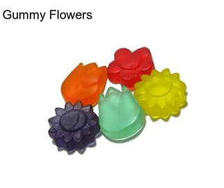 Gummy Flowers