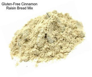 Gluten-Free Cinnamon Raisin Bread Mix