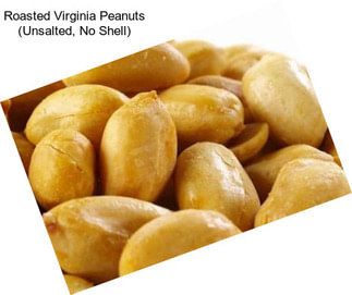 Roasted Virginia Peanuts (Unsalted, No Shell)
