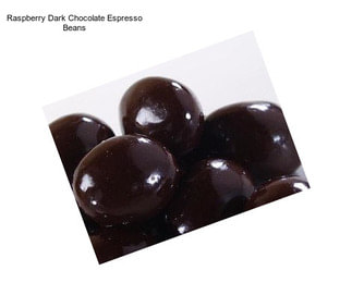 Raspberry Dark Chocolate Espresso Beans