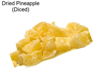 Dried Pineapple (Diced)