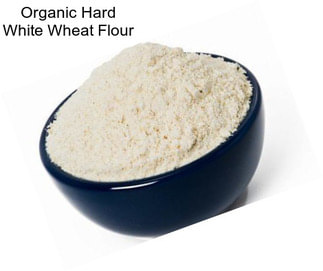 Organic Hard White Wheat Flour