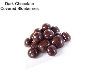 Dark Chocolate Covered Blueberries