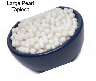 Large Pearl Tapioca