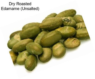 Dry Roasted Edamame (Unsalted)