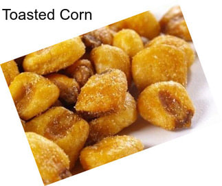 Toasted Corn