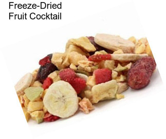 Freeze-Dried Fruit Cocktail