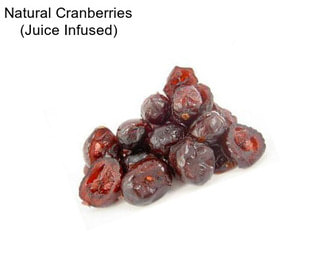 Natural Cranberries (Juice Infused)