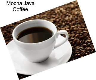 Mocha Java Coffee