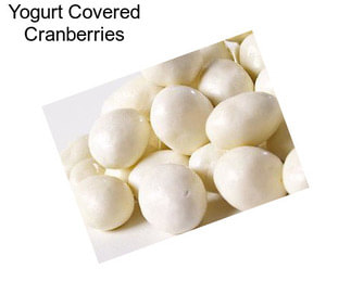 Yogurt Covered Cranberries