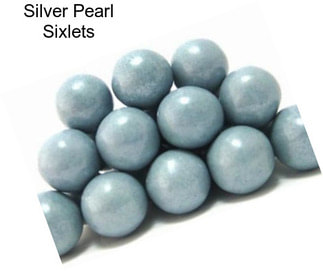 Silver Pearl Sixlets