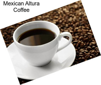 Mexican Altura Coffee