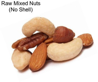 Raw Mixed Nuts (No Shell)