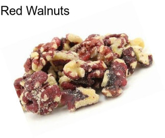 Red Walnuts