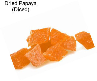 Dried Papaya (Diced)