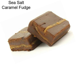 Sea Salt Caramel Fudge