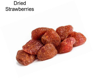 Dried Strawberries