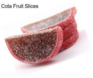 Cola Fruit Slices