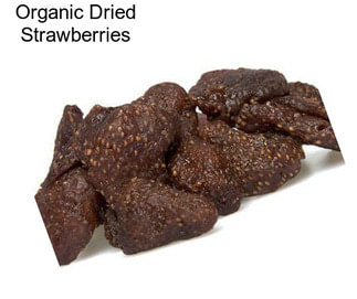 Organic Dried Strawberries