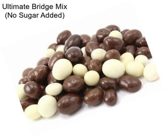 Ultimate Bridge Mix (No Sugar Added)