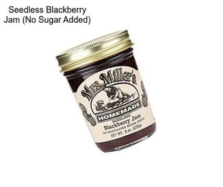 Seedless Blackberry Jam (No Sugar Added)