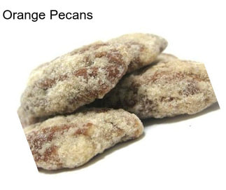 Orange Pecans