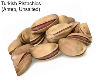 Turkish Pistachios (Antep, Unsalted)