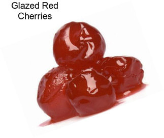 Glazed Red Cherries