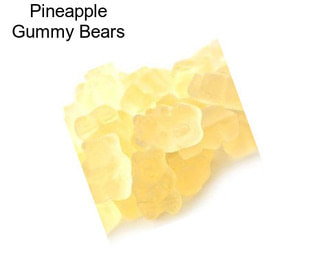 Pineapple Gummy Bears