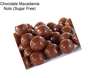Chocolate Macadamia Nuts (Sugar Free)
