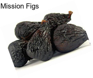 Mission Figs