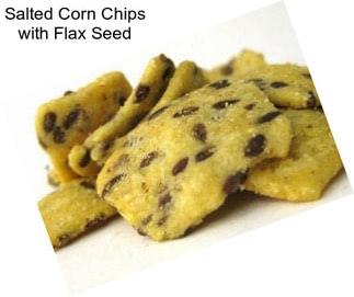 Salted Corn Chips with Flax Seed