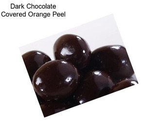 Dark Chocolate Covered Orange Peel