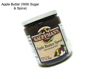 Apple Butter (With Sugar & Spice)