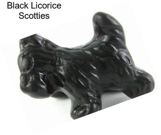 Black Licorice Scotties