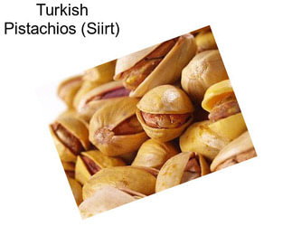 Turkish Pistachios (Siirt)