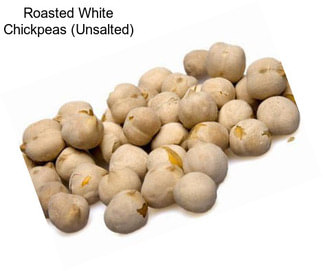 Roasted White Chickpeas (Unsalted)