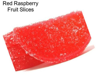 Red Raspberry Fruit Slices