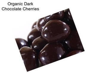 Organic Dark Chocolate Cherries