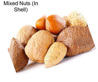 Mixed Nuts (In Shell)