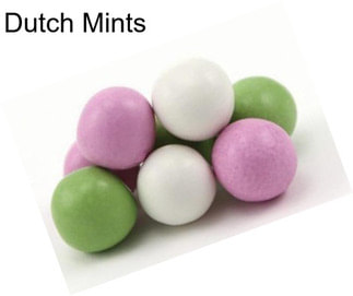 Dutch Mints