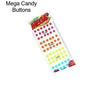 Mega Candy Buttons