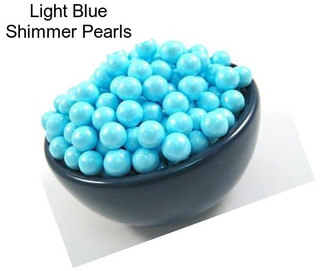 Light Blue Shimmer Pearls
