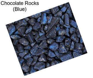 Chocolate Rocks (Blue)